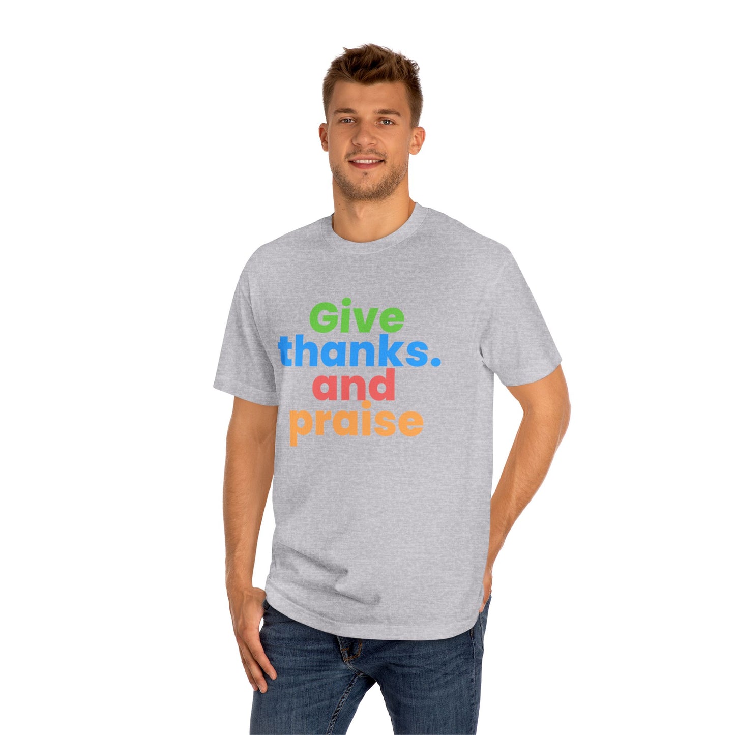 Christian TShirts GIve thanks and Praise Shirt Christian Unisex Apparel Short Sleeve Tee