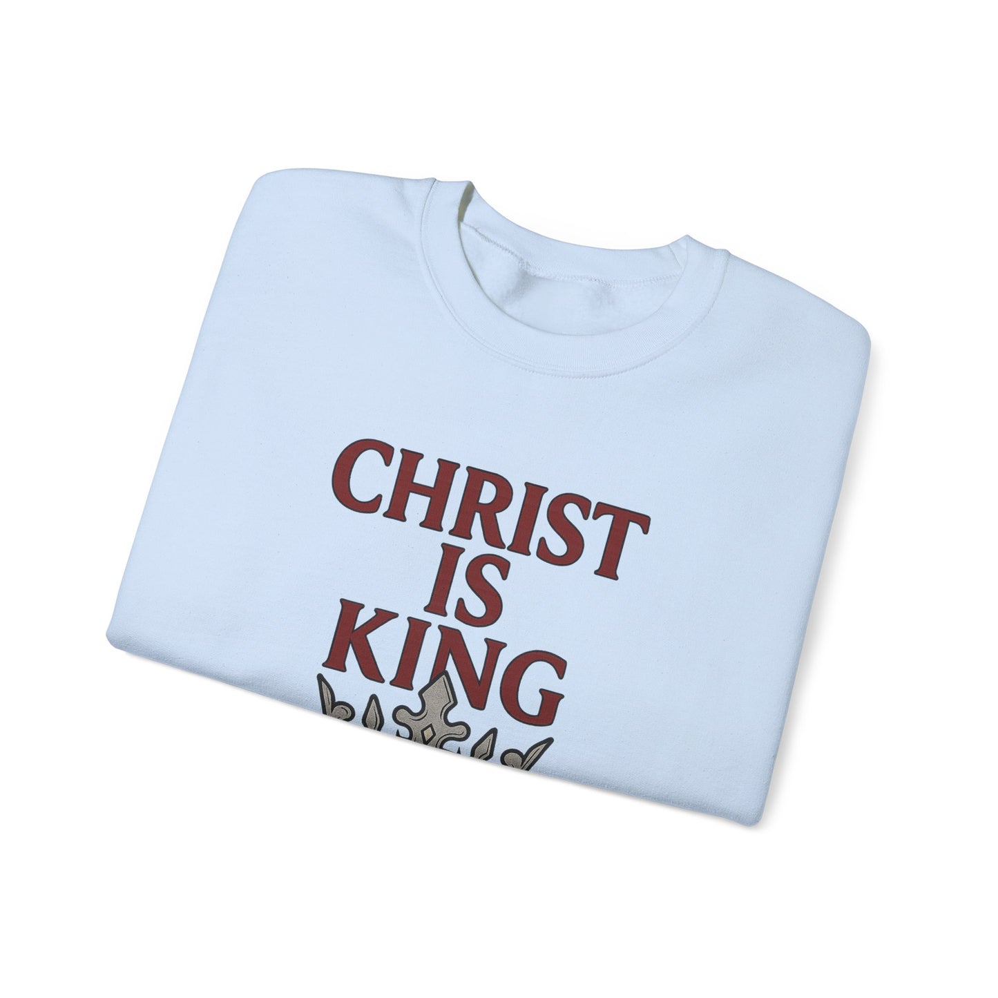 Christ is King Unisex Crewneck Sweatshirt, Religious Gift, Christian Faith Apparel, Cozy Sweatshirt for Church, Inspirational Outfit