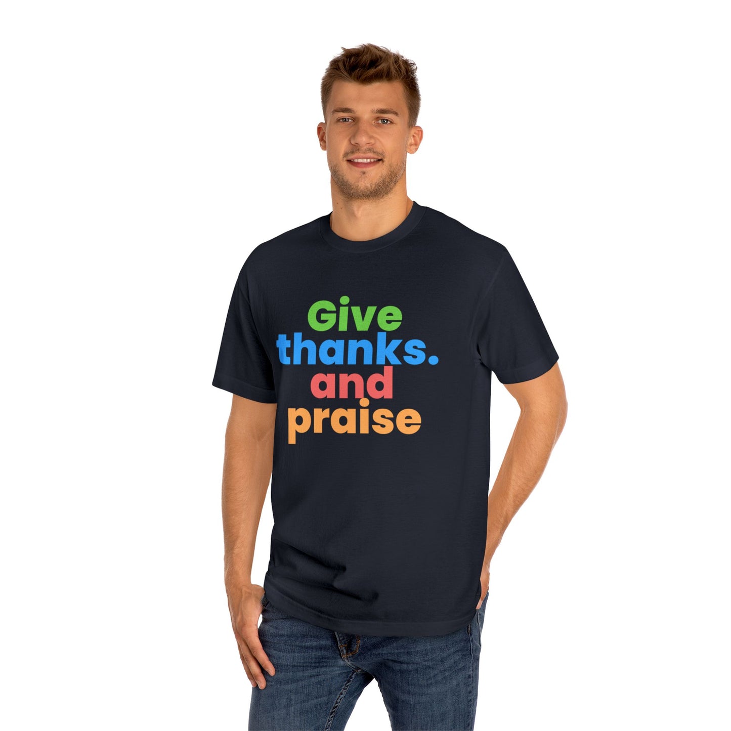 Christian TShirts GIve thanks and Praise Shirt Christian Unisex Apparel Short Sleeve Tee