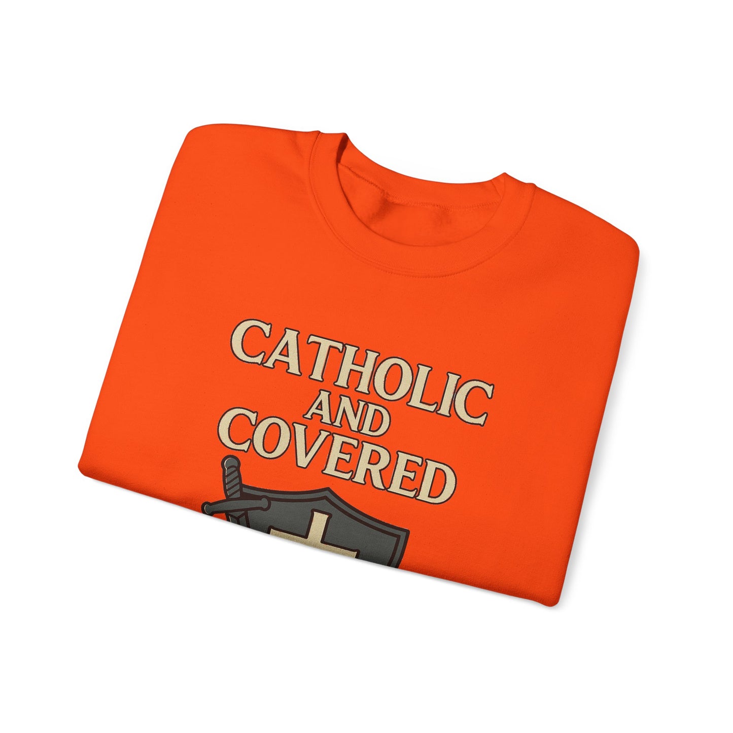 Catholic and Covered Sweatshirt, Religious Crewneck for Faith Lovers, Christian Gift for Holidays, Comfortable Everyday Wear, Unisex Apparel