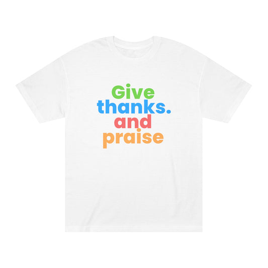 Christian TShirts GIve thanks and Praise  Shirt Christian Unisex Apparel Short Sleeve Tee