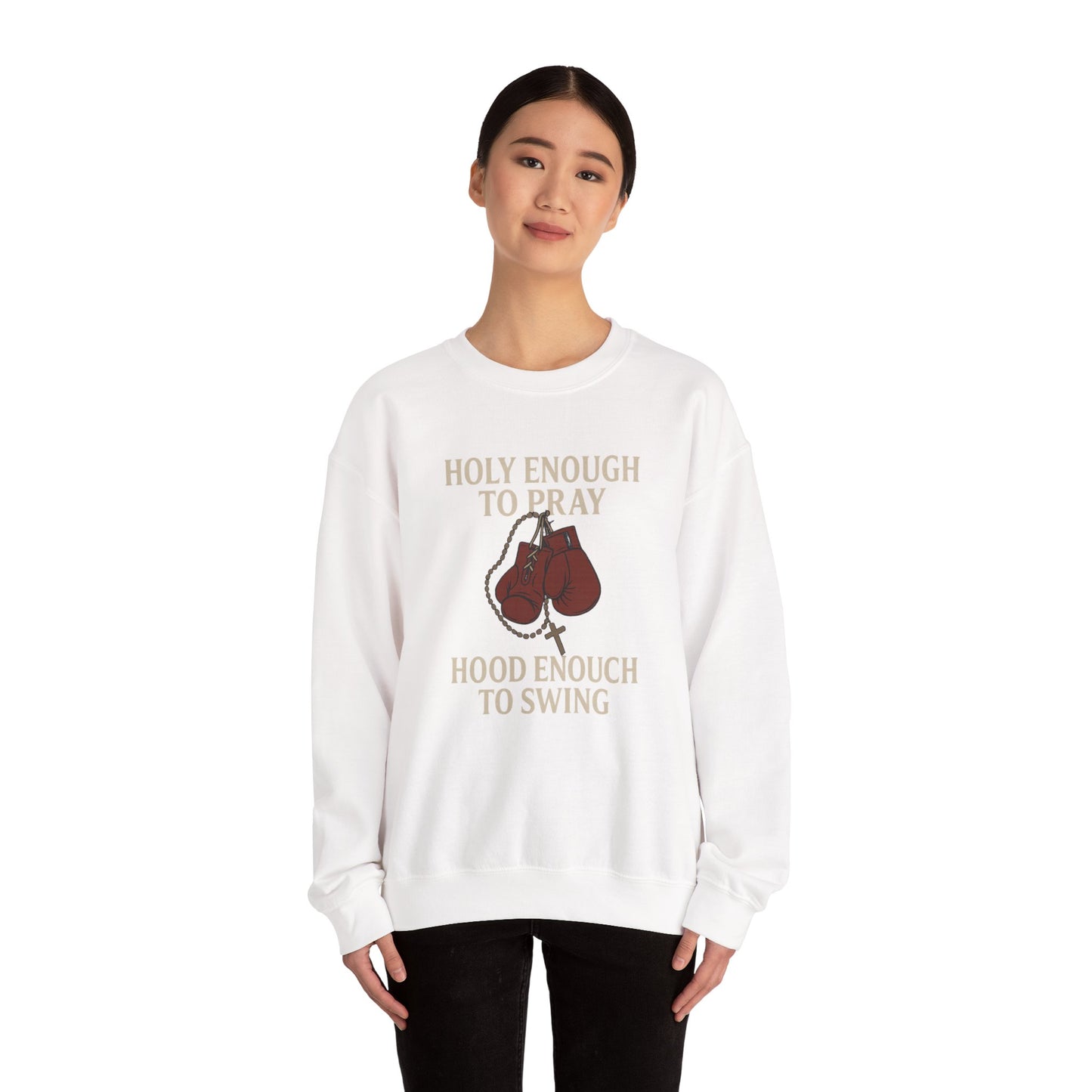 Holy Enough to Pray Sweatshirt - Unisex Heavy Blend Crewneck, Boxing Lover Gift, Motivational Apparel, Workout Gear, Athleisure Wear