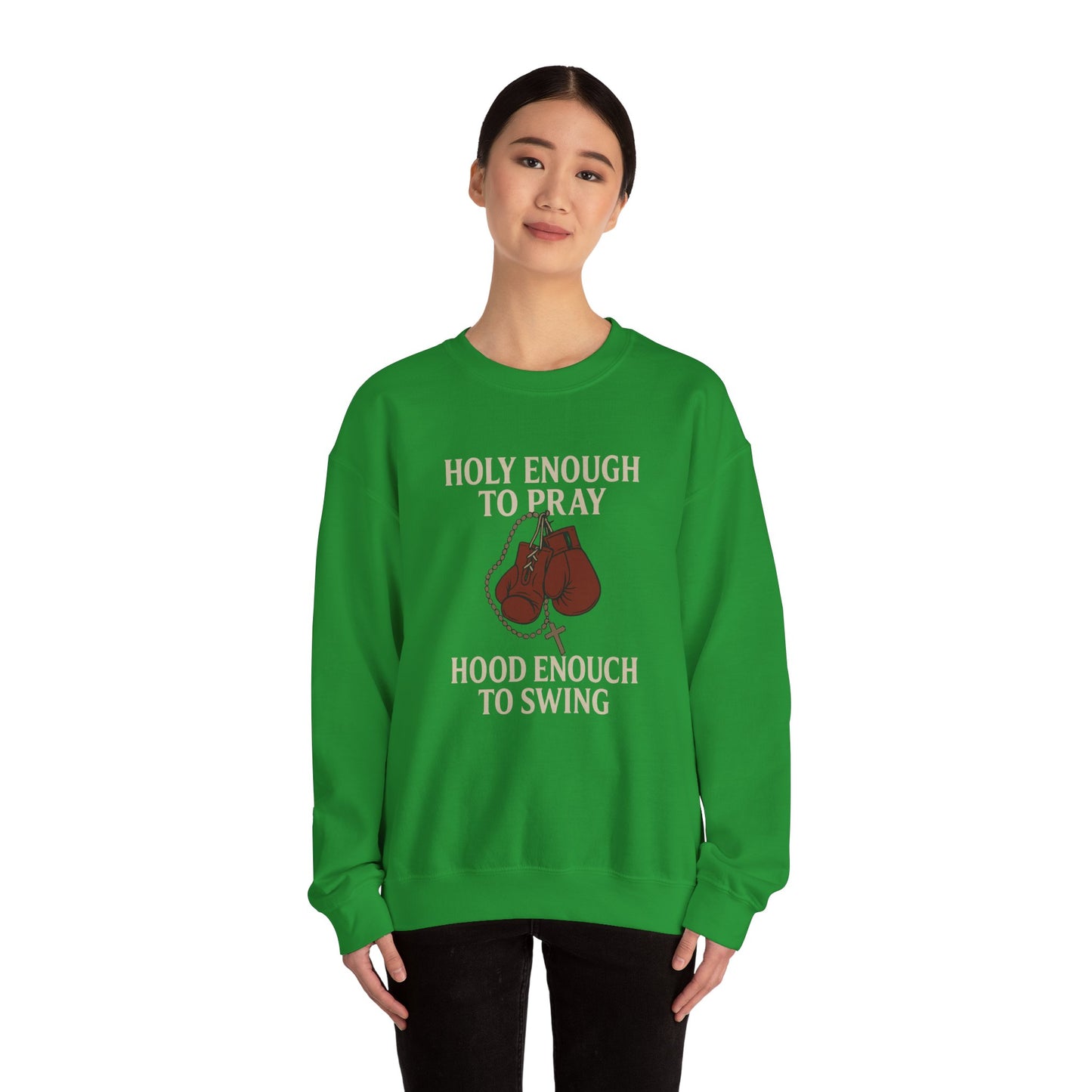 Holy Enough to Pray Sweatshirt - Unisex Heavy Blend Crewneck, Boxing Lover Gift, Motivational Apparel, Workout Gear, Athleisure Wear