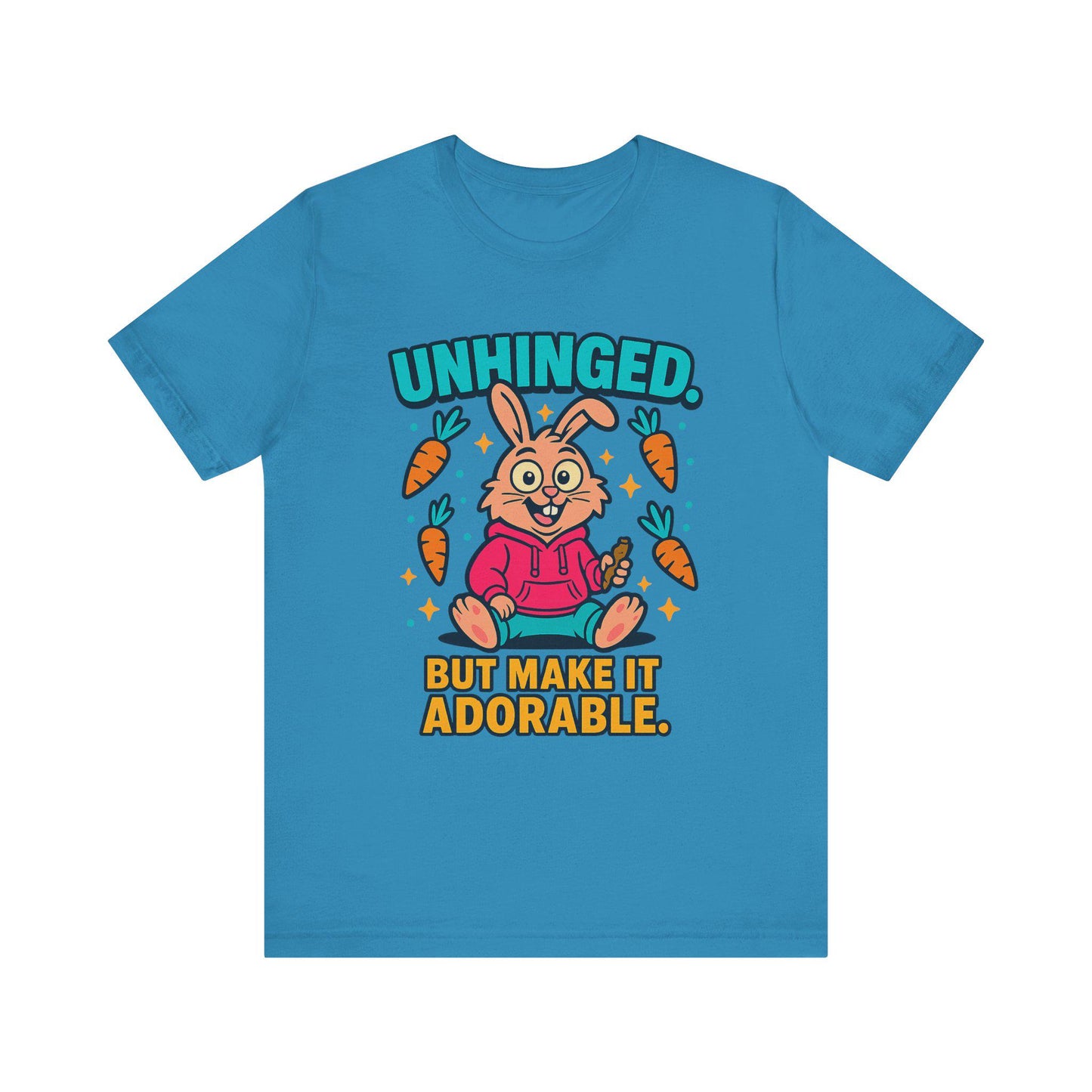 Funny Graphic T-Shirt, Unhinged But Adorable Bunny Tee, Adorable Gift for Birthdays, Casual Wear