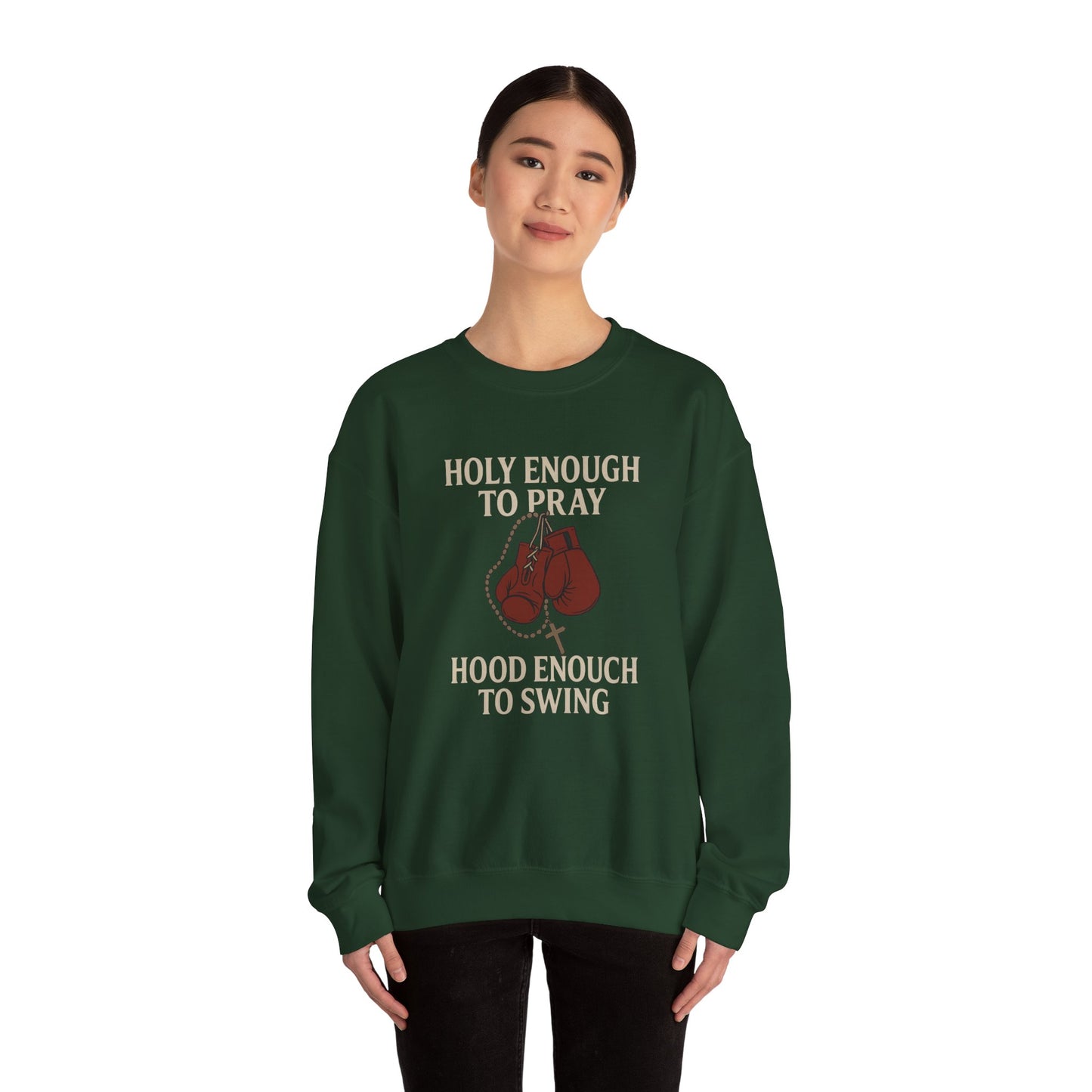 Holy Enough to Pray Sweatshirt - Unisex Heavy Blend Crewneck, Boxing Lover Gift, Motivational Apparel, Workout Gear, Athleisure Wear
