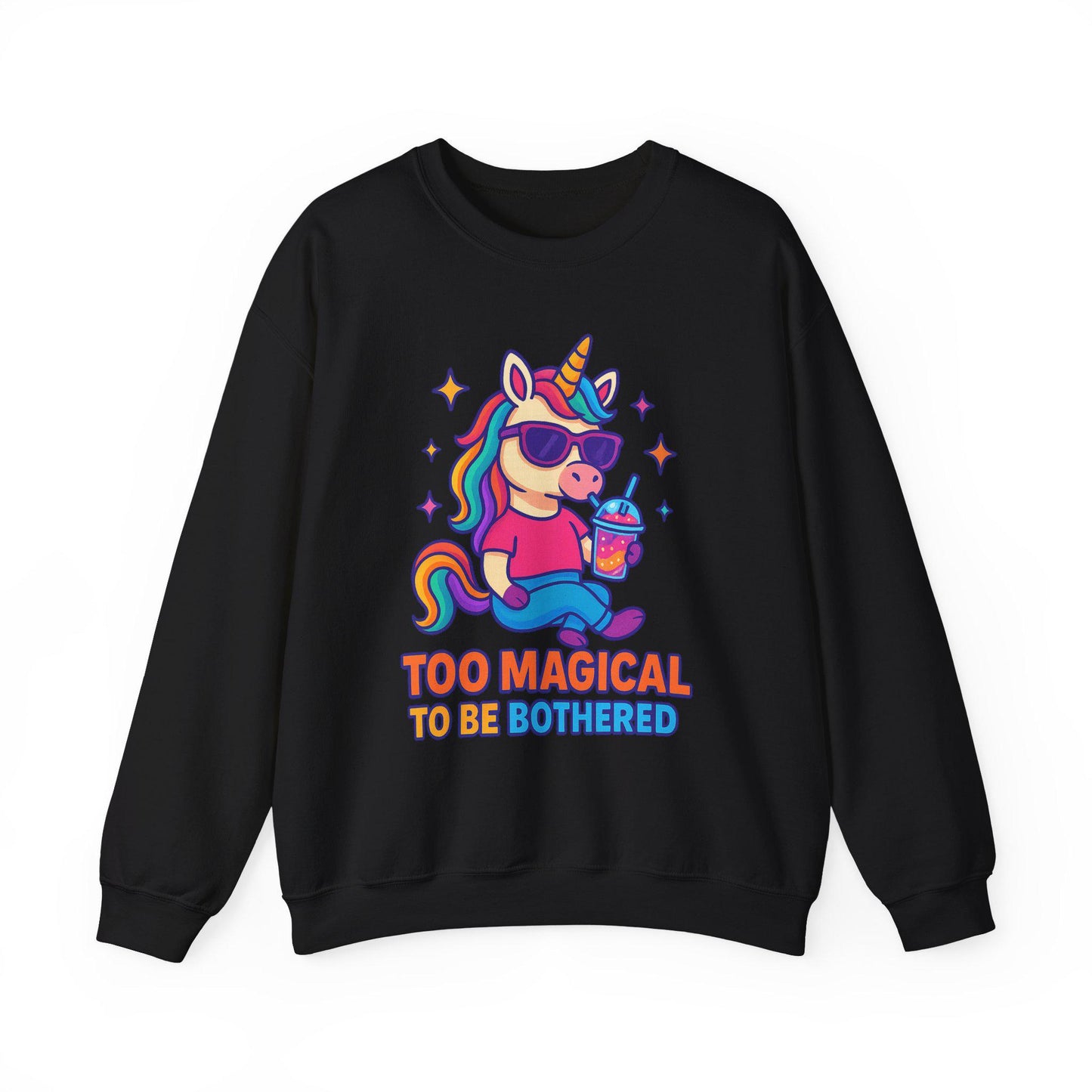 Too Magical to Be Bothered Unicorn Sweatshirt, Cozy Crewneck, Fun Gift for Unicorn Lovers, Cute Lounge Wear, Perfect gifts