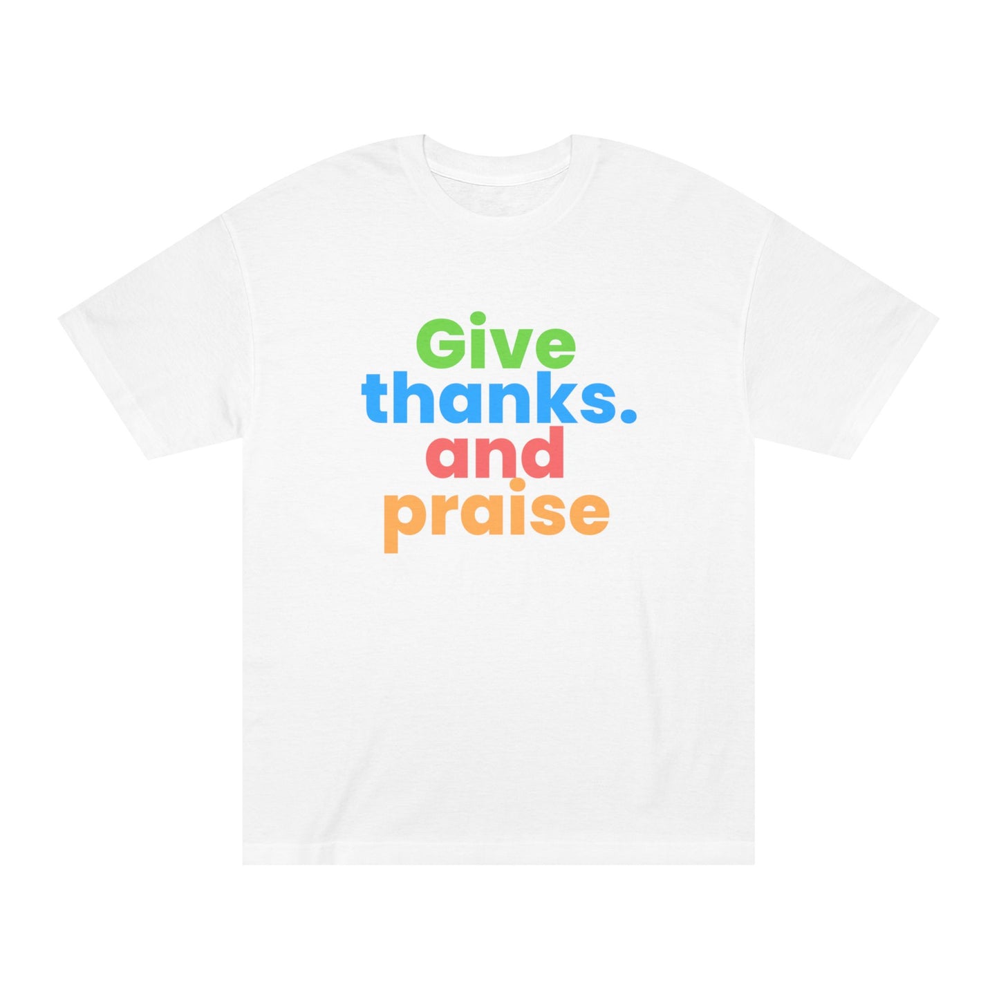 Christian TShirts GIve thanks and Praise  Shirt Christian Unisex Apparel Short Sleeve Tee