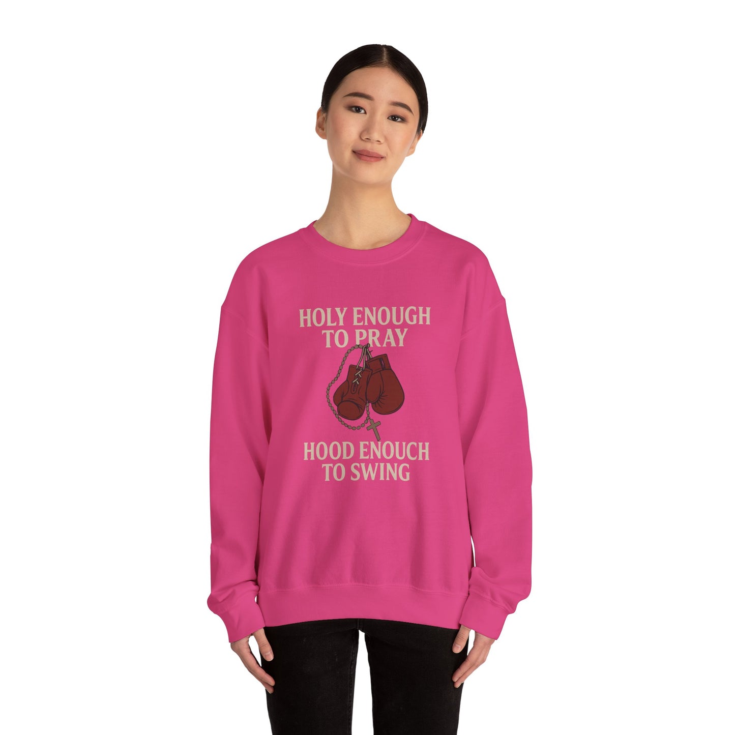 Holy Enough to Pray Sweatshirt - Unisex Heavy Blend Crewneck, Boxing Lover Gift, Motivational Apparel, Workout Gear, Athleisure Wear