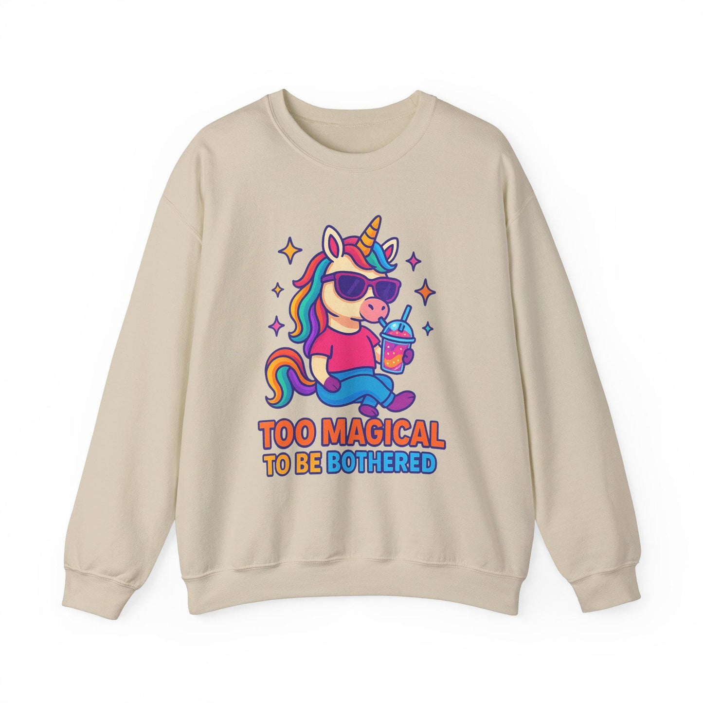 Too Magical to Be Bothered Unicorn Sweatshirt, Cozy Crewneck, Fun Gift for Unicorn Lovers, Cute Lounge Wear, Perfect gifts