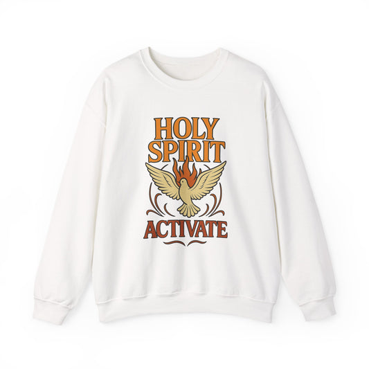 Holy Spirit Activate Crewneck Sweatshirt | Unisex Pullover | Cozy Faith-Based Apparel | Inspirational Gift | Spiritual Wardrobe