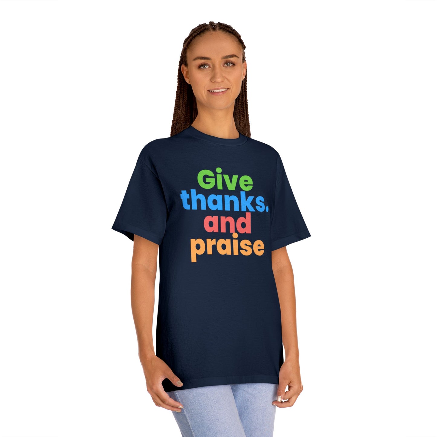 Christian TShirts GIve thanks and Praise  Shirt Christian Unisex Apparel Short Sleeve Tee