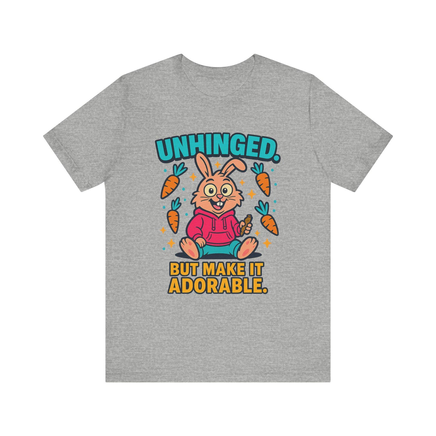 Funny Graphic T-Shirt, Unhinged But Adorable Bunny Tee, Adorable Gift for Birthdays, Casual Wear