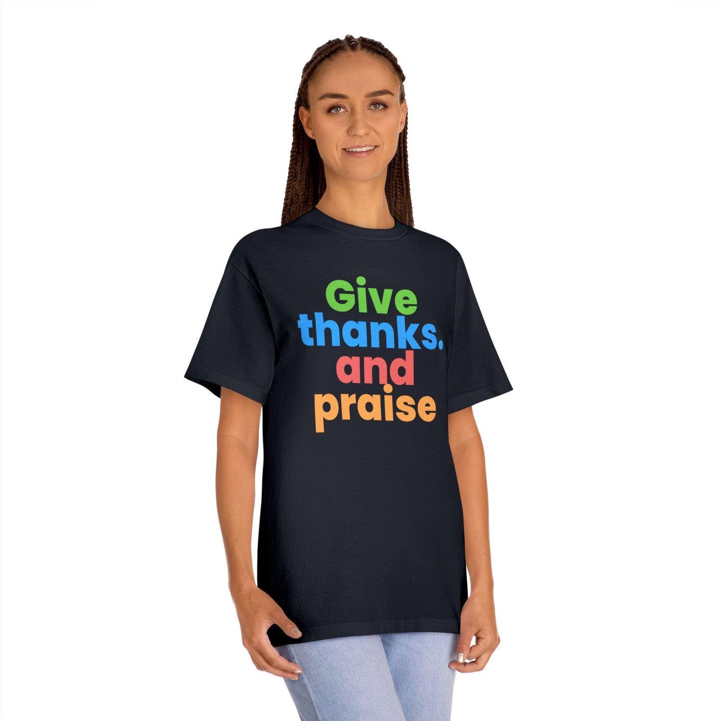 Christian TShirts GIve thanks and Praise  Shirt Christian Unisex Apparel Short Sleeve Tee